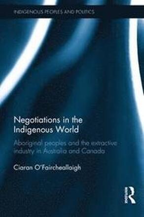 Negotiations in the Indigenous World