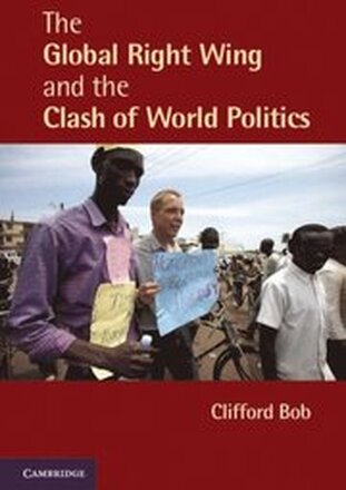 Global Right Wing and the Clash of World Politics