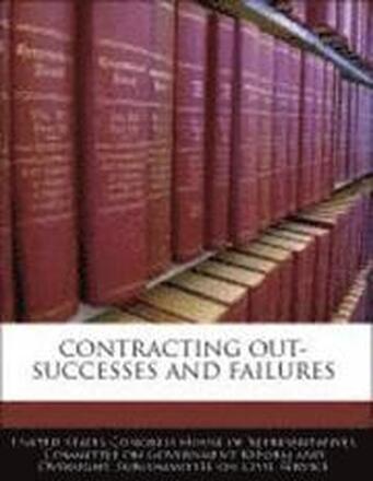 Contracting Out-Successes and Failures