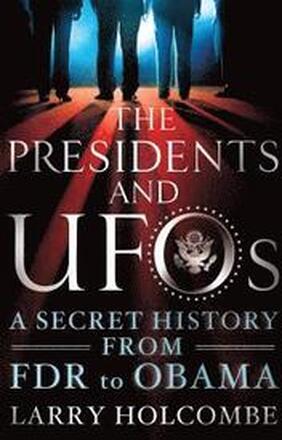 Presidents And Ufos