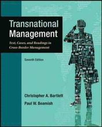 Transnational Management: Text, Cases and Readings in Cross-Border Management (Int'l Ed)