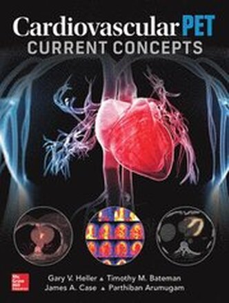 Cardiovascular PET: Current Concepts