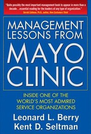 Management Lessons from the Mayo Clinic (PB)