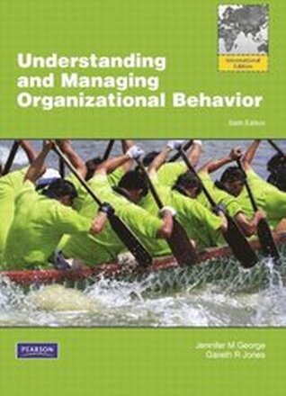 Understanding and Managing Organizational Behviour Global Edition