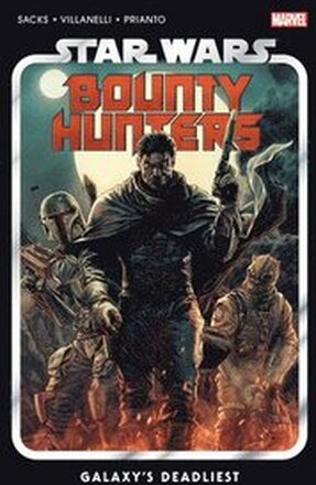 Star Wars: Bounty Hunters Vol. 1: Galaxy's Deadliest