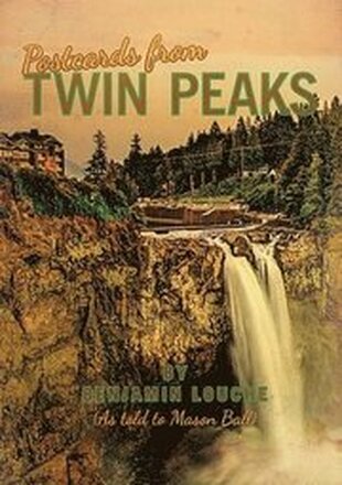 Postcards from Twin Peaks