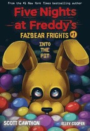 Into the Pit (Five Nights at Freddy's: Fazbear Frights #1)
