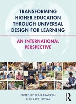 Transforming Higher Education Through Universal Design for Learning