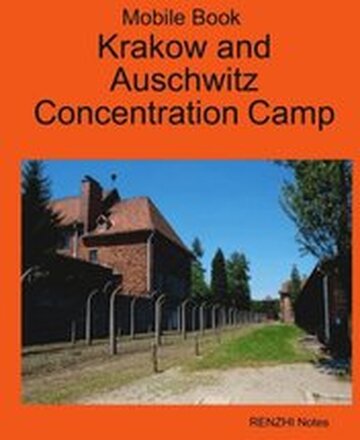 Mobile Book Krakow and Auschwitz Concentration Camp