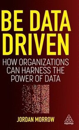 Be Data Driven