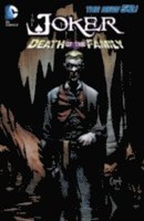 The Joker: Death of the Family (The New 52)