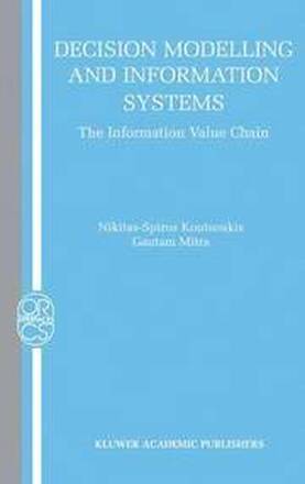 Decision Modelling and Information Systems