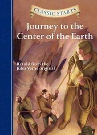 Classic Starts (R): Journey to the Center of the Earth