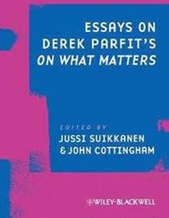 Essays on Derek Parfit's On What Matters