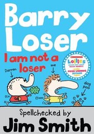 Barry Loser: I am Not a Loser