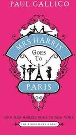 Mrs Harris Goes to Paris: AND Mrs Harris Goes to New York