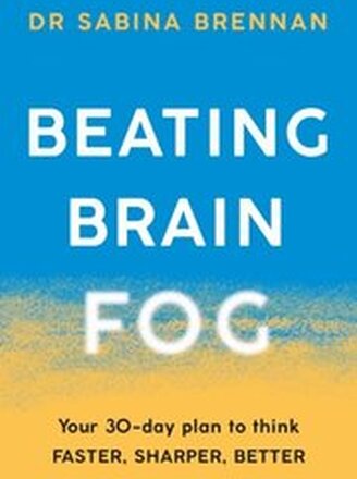 Beating Brain Fog