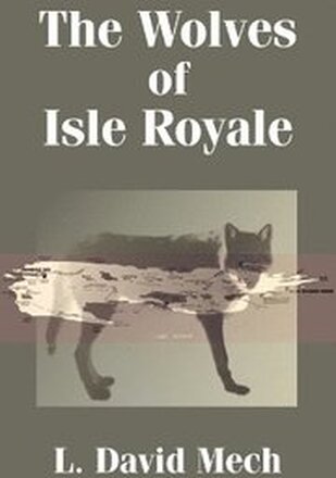 The Wolves of Isle Royale