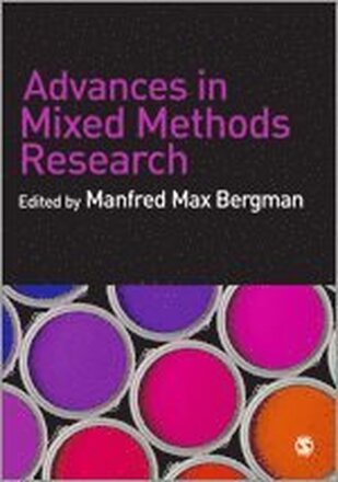 Advances in Mixed Methods Research