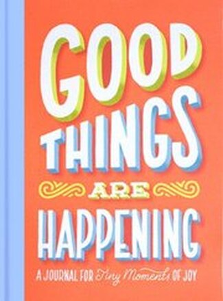 Good Things Are Happening (Guided Journal):A Journal for Tiny Mom