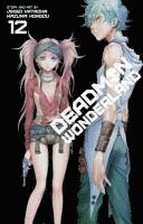 Deadman Wonderland, Vol. 12