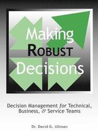 Making Robust Decisions