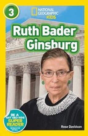 National Geographic Reader: Ruth Bader Ginsburg (L3)