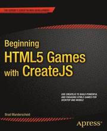 Beginning HTML5 Games with CreateJS