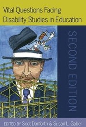 Vital Questions Facing Disability Studies in Education