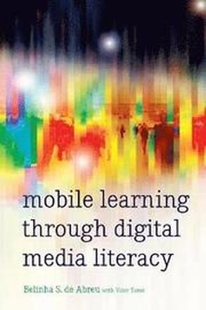 Mobile Learning through Digital Media Literacy