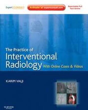 The Practice of Interventional Radiology, with online cases and video