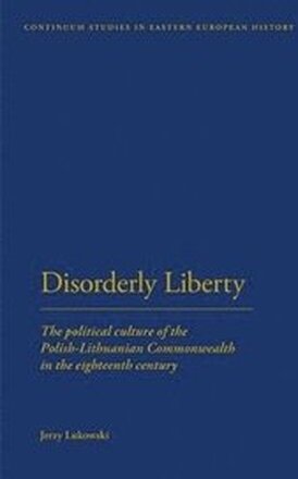 Disorderly Liberty