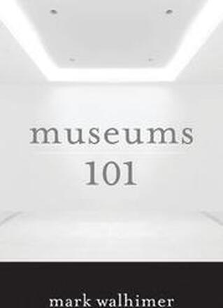Museums 101