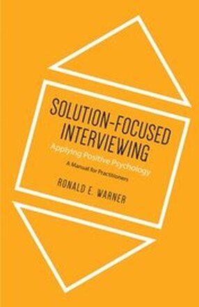Solution-Focused Interviewing