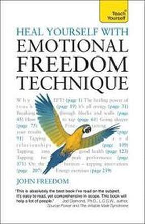 Heal Yourself with Emotional Freedom Technique