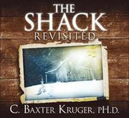 The Shack Revisited.