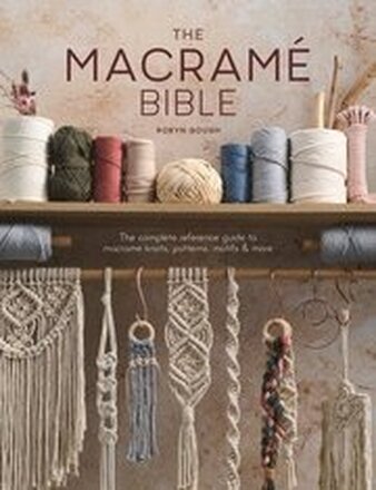 The Macrame Bible