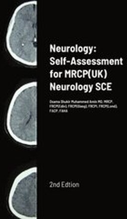 Neurology: Self-Assessment for MRCP(UK) Neurology SCE