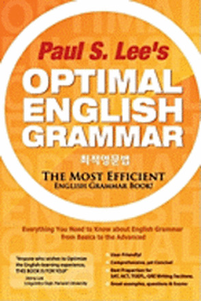 Optimal English Grammar: The Most Efficient English Grammar Book