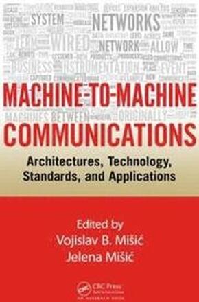 Machine-to-Machine Communications