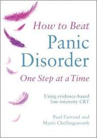 How to Beat Panic Disorder One Step at a Time