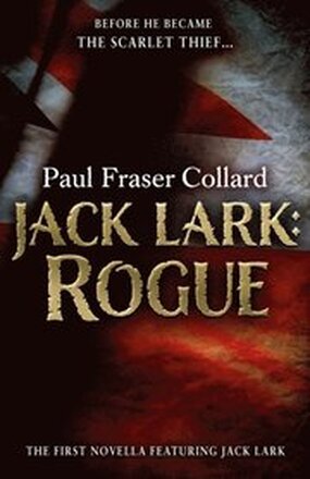 Jack Lark: Rogue (A Jack Lark Short Story)