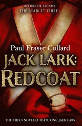 Jack Lark: Redcoat (A Jack Lark Short Story)