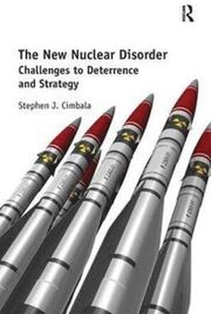 The New Nuclear Disorder