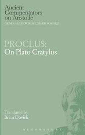 Proclus: On Plato Cratylus