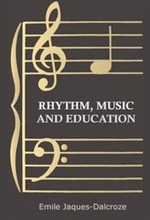 Rhythm, Music and Education