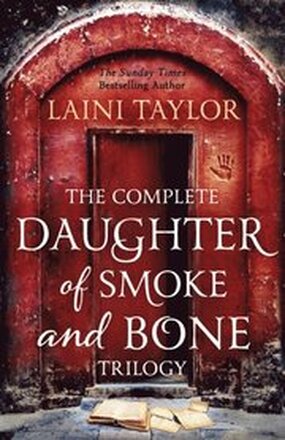 Complete Daughter of Smoke and Bone Trilogy