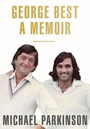 George Best: A Memoir