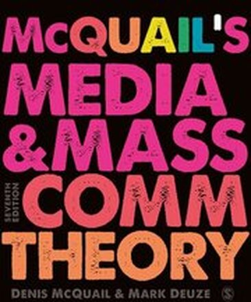 McQuail's Media and Mass Communication Theory