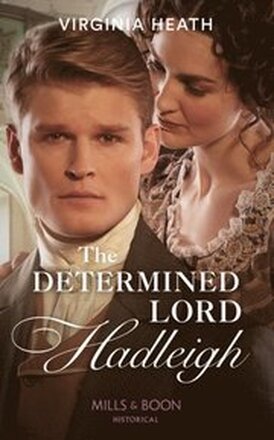 Determined Lord Hadleigh